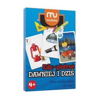 EDU PIOTRUŚ DAWNIEJ I DZIŚ
