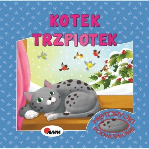 Historyjki podwór.kotek trzp. AWM WYDAWNICTWO