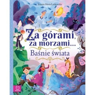 ZA GÓRAMI, ZA MORZAMI BAŚNIE AKSJOMAT
