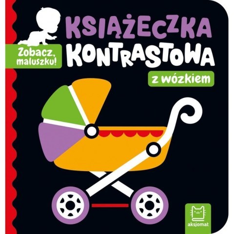 Zobacz maluszku z wózkiem AKSJOMAT AKSJOMAT