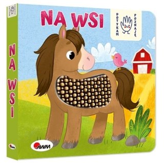 DOTYKAM POZNAJĘ NA WSI AWM WYDAWNICTWO
